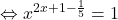 \Leftrightarrow x^{2x+1-\frac{1}{5}} = 1